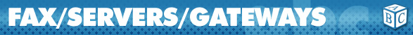 Fax/Servers/Gateways